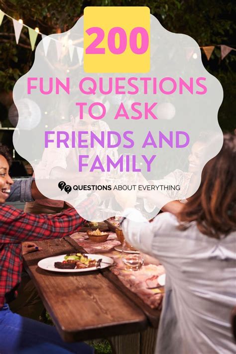 400 Fun Questions To Ask People (Friends, Family, .